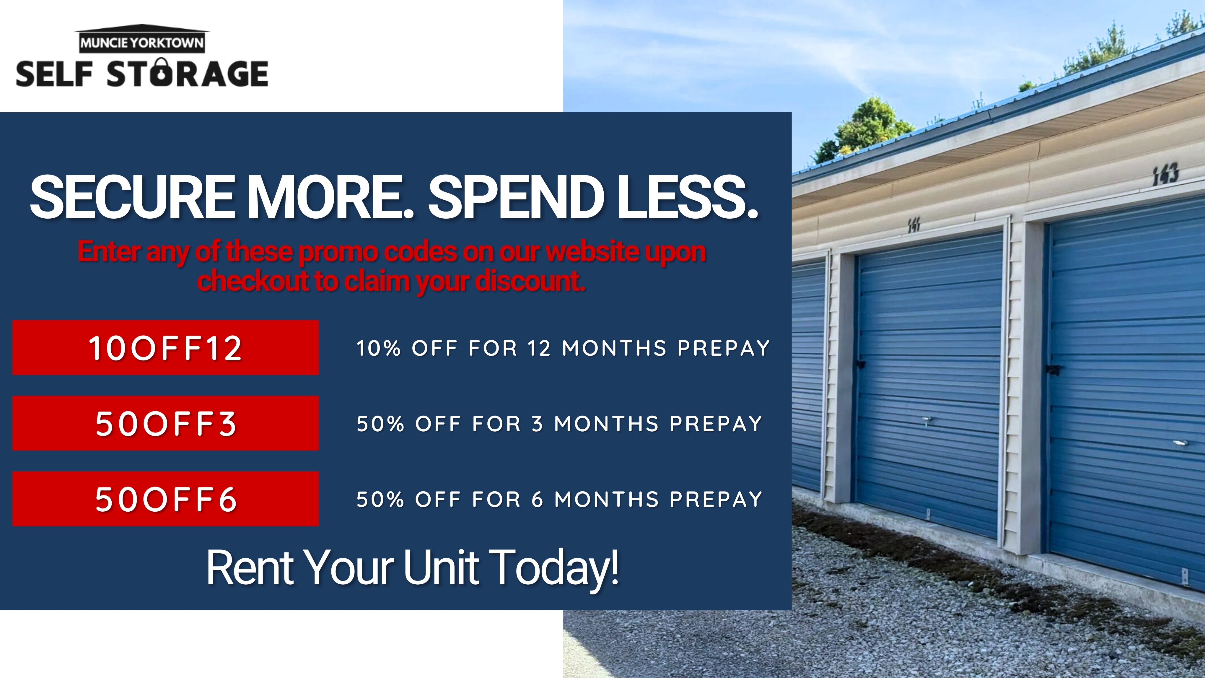 Muncie Self Storage promotion banner showing discount codes for 12-month, 3-month, and 6-month prepay at a blue roll-up unit facility.